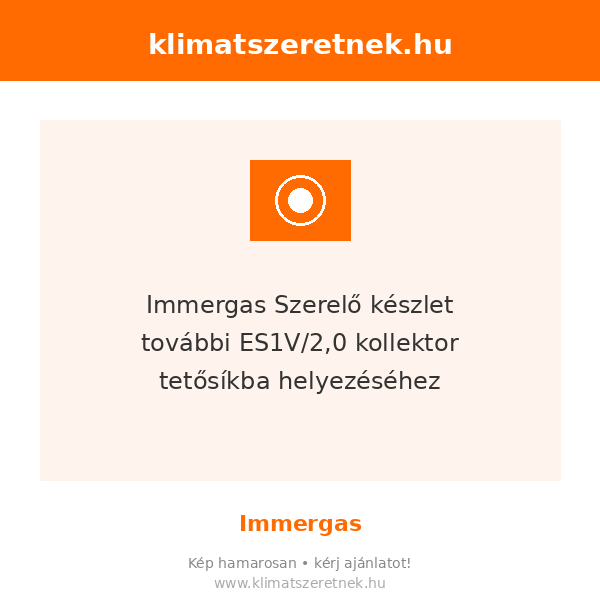 Immergas Szerelő készlet további ES1V/2,0 kollektor tetősíkba helyezéséhez