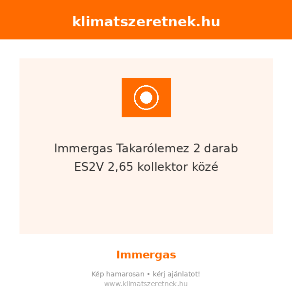 Immergas Takarólemez 2 darab ES2V 2,65 kollektor közé