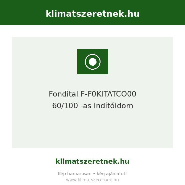 Fondital F-F0KITATCO00 60/100 -as indítóidom
