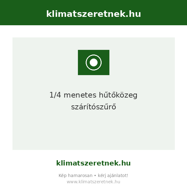 [1/4"menetes] 1/4" menetes hűtőközeg szárítószűrő