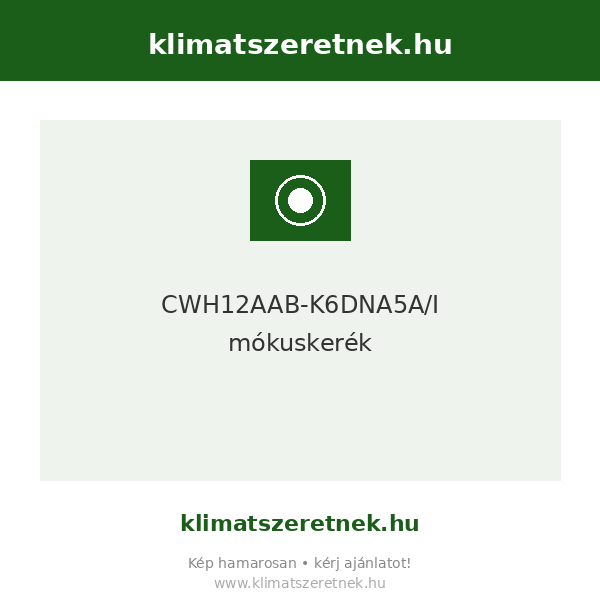 CWH12AAB-K6DNA5A/I  mókuskerék