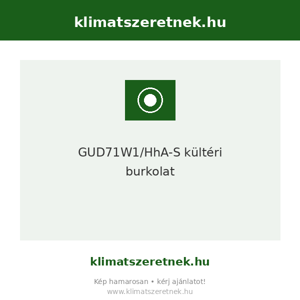 GUD71W1/HhA-S  kültéri burkolat