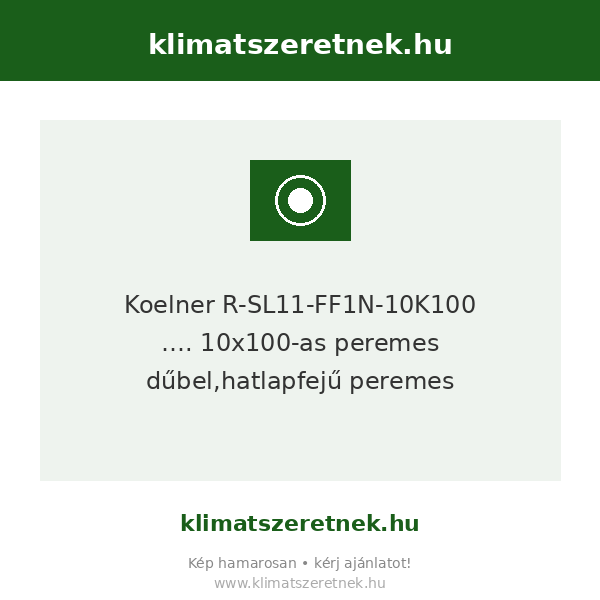 [64700] Koelner R-SL11-FF1N-10K100 ….  10x100-as peremes dűbel,hatlapfejű peremes csavarral (TORX) (16db/csom)